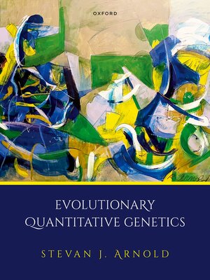 cover image of Evolutionary Quantitative Genetics